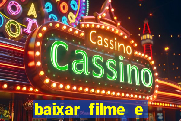 baixar filme e series mp4